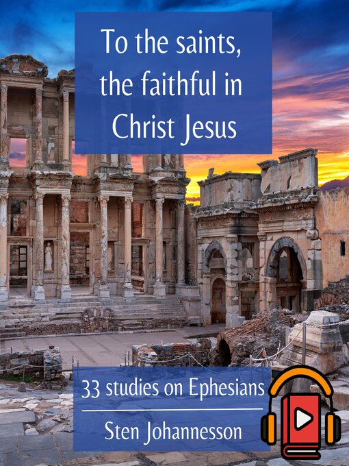 Title details for To the saints, the faithful in Christ Jesus by Sten Johannesson - Available